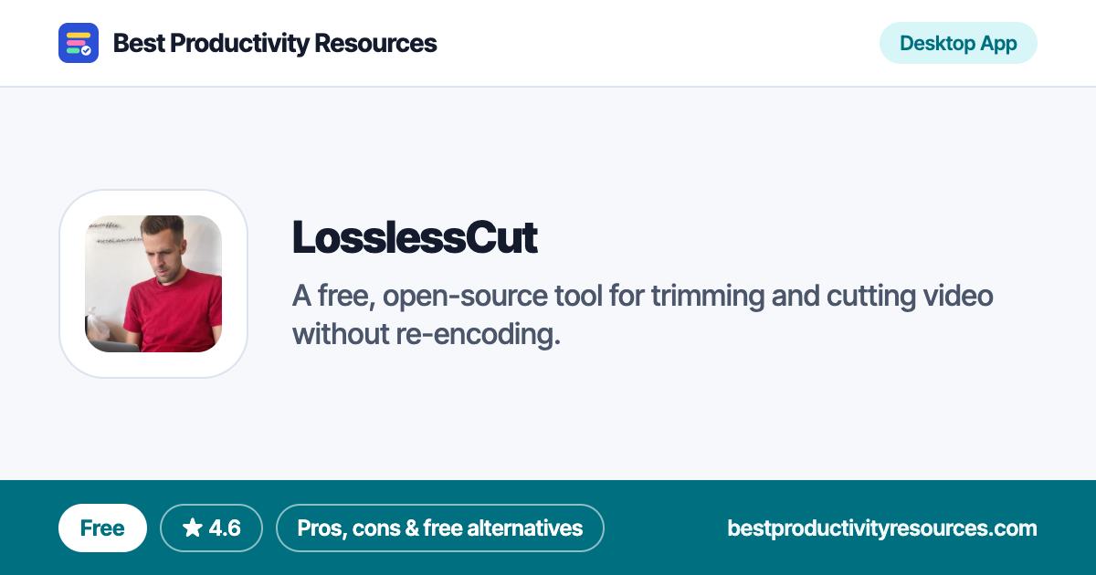 LosslessCut on Best Productivity Resources