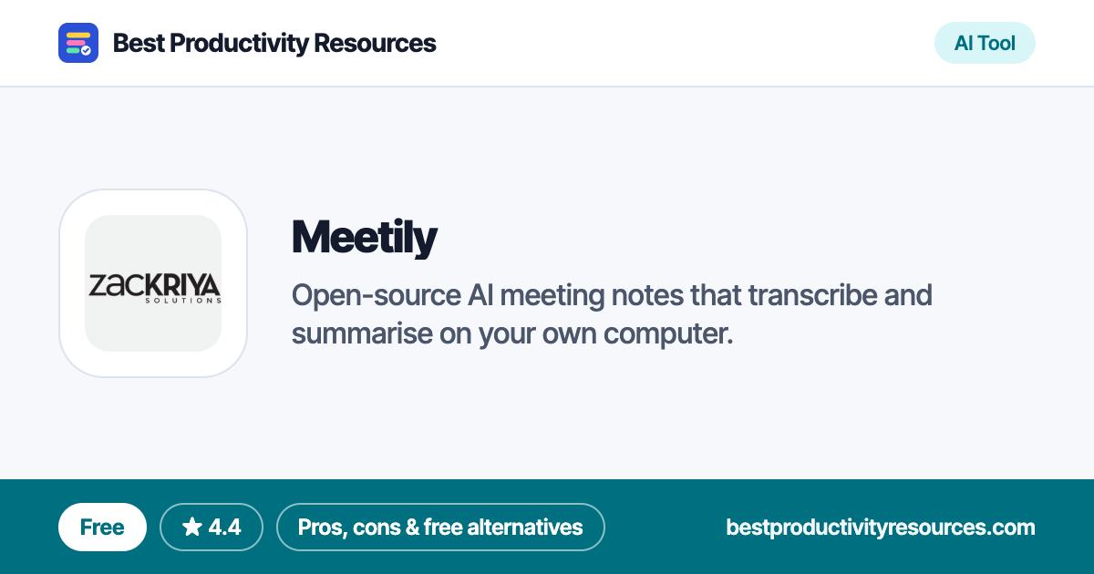 Meetily on Best Productivity Resources