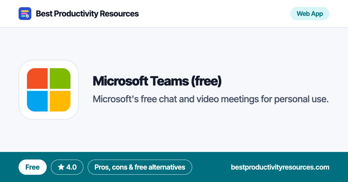 Microsoft Teams (free) on Best Productivity Resources