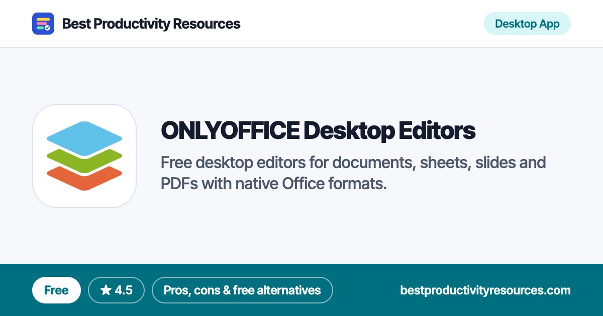 ONLYOFFICE Desktop Editors on Best Productivity Resources