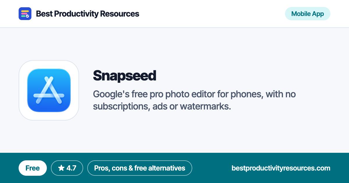 Snapseed on Best Productivity Resources