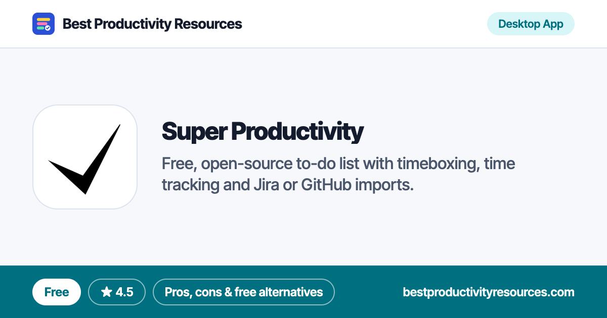 Super Productivity on Best Productivity Resources